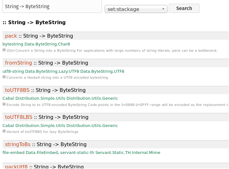 pack :: String -> ByteString in package bytestring, fromString :: String -> ByteString in package utf8-string and others